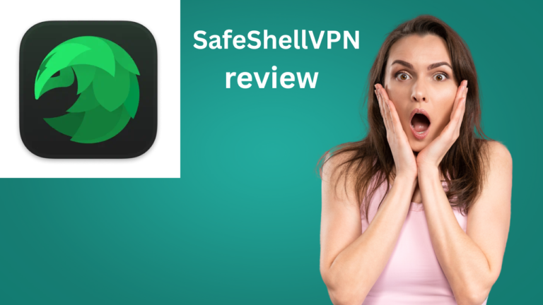 SafeShellVPN review 2025